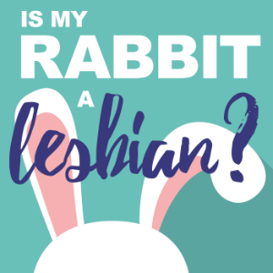 Is My Rabbit A Lesbian?-logo