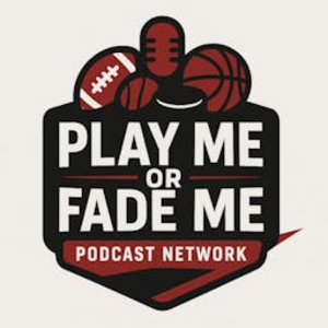 Play Me or Fade Me Sports Betting Picks Podcast-logo