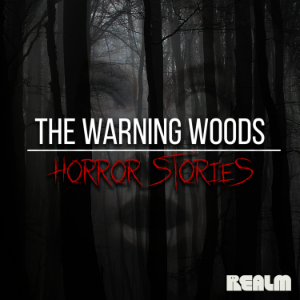 The Warning Woods | Horror Stories