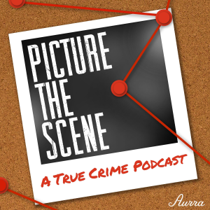 Picture The Scene - A True Crime Podcast-logo