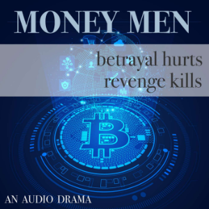 Money Men - An Audio Drama-logo