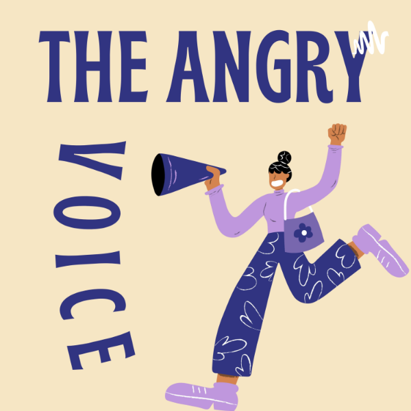 The Angry Voice | Listen to Podcasts On Demand Free | TuneIn