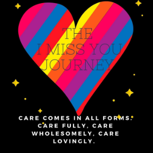 The I Miss You Journey