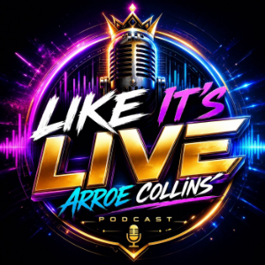 Arroe Collins Like It's Live