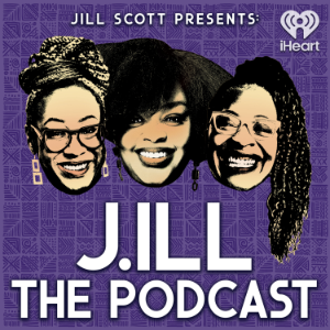 Jill Scott Presents: J.ill the Podcast-logo