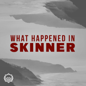 What Happened in Skinner-logo