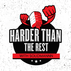 HARDER THAN THE REST PODCAST