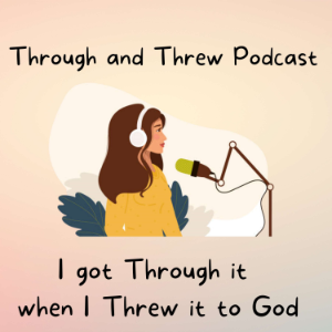 Through and Threw Podcast-logo