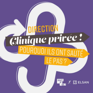 Direction clinique privee ! Pourquoi ils ont saute le pas ?-logo