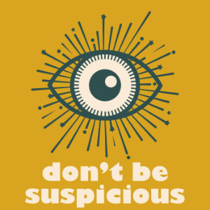 Don't Be Suspicious-logo
