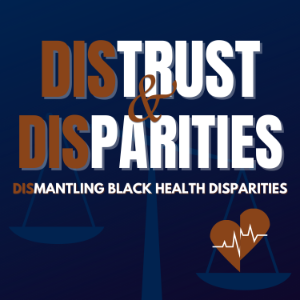 Distrust & Disparities: Dismantling Black Health Disparities-logo