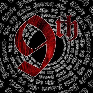The 9th Circle Podcast