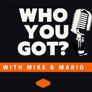 Who You Got? with Mike & Mario-logo
