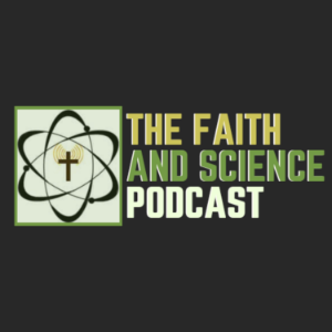 The Faith and Science Podcast-logo