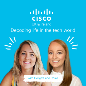 Cisco UK & Ireland Podcast: Decoding Life in The Tech World-logo
