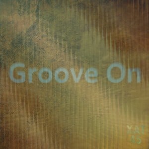 Groove On