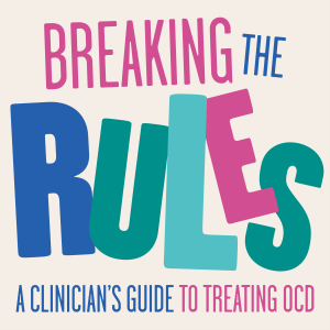 Breaking the Rules: A Clinician's Guide to Treating OCD-logo