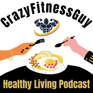 CrazyFitnessGuy Healthy Living Podcast-logo