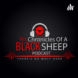 T.K.'s: Chronicles of a Black Sheep Podcast-logo