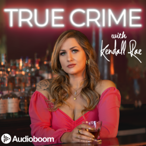 True Crime with Kendall Rae-logo