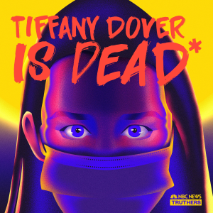 Truthers: Tiffany Dover Is Dead*-logo