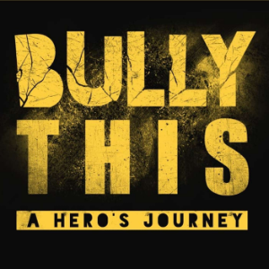 Bully This - A Hero's Journey-logo