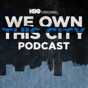 We Own This City Podcast-logo