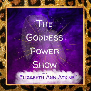 The Goddess Power Show with Elizabeth Ann Atkins-logo