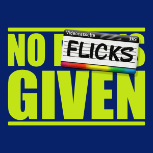 NO FLICKS GIVEN-logo