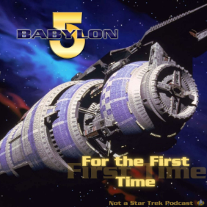 Babylon 5 For the First Time - Not a Star Trek Podcast-logo