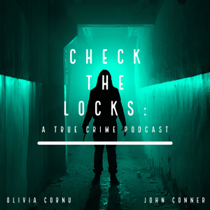 Check The Locks: A True Crime Podcast-logo