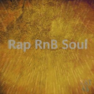 Rap RnB Soul Now