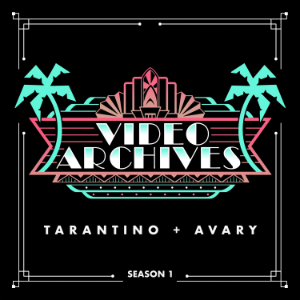 The Video Archives Podcast with Quentin Tarantino & Roger Avary-logo