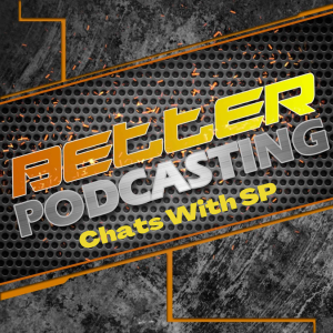 Better Podcasting Chats With SP-logo