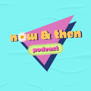 Now & Then Podcast-logo