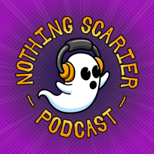 Nothing Scarier Podcast-logo