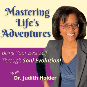 Mastering Life's Adventures: Being Your Best Self Through Soul Evolution!-logo