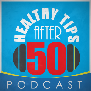 Healthy Tips After 50 Podcast-logo