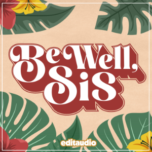 Be Well Sis: The Podcast-logo