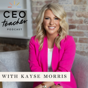 The CEO Teacher Podcast
