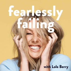 Fearlessly Failing with Lola Berry-logo