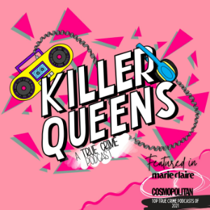 Killer Queens: A True Crime Podcast-logo