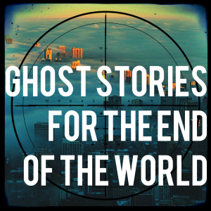 Ghost Stories For The End Of The World-logo