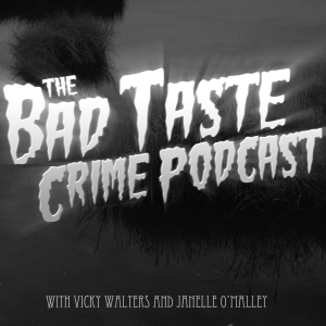 The Bad Taste Crime Podcast-logo