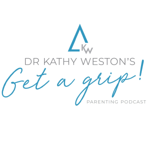 Dr Kathy Weston's Get a Grip! Parenting Podcast-logo