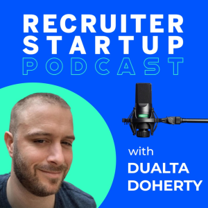 Recruiter Startup - Recruitment Podcast - Hosted by Dualta Doherty-logo