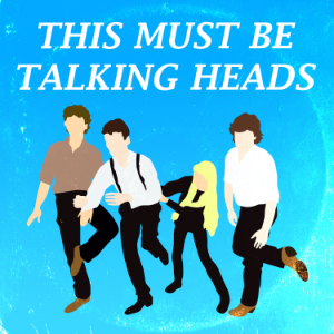This must be Talking Heads — A song by song, album by album look at their music-logo