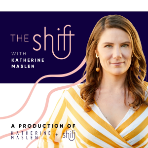 The Shift with Katherine Maslen-logo