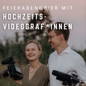 Feierabendbier mit Xenia und Benedikt - Ein Podcast mit Hochzeitsvideograf*innen-logo
