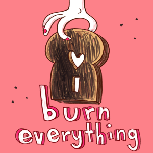 I Burn Everything: Food & Relationships-logo